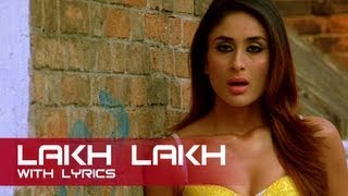 Lakh Lakh Lyrical Song  Kambakkht Ishq  Akshay Kumar amp Kareena Kapoor [upl. by Yllah289]