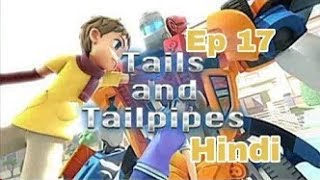 Tobot season 1 Episode 17  Tails amp Tailpipes in Hindi [upl. by Nnaarual917]