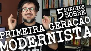 5 Minutos sobre 1a Geração Modernista  Características [upl. by Trixie]