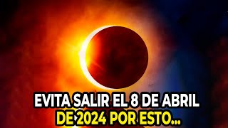 AVISO Prepárate para el ECLIPSE LUNAR del 8 De Abril de 2024 [upl. by Geraud]