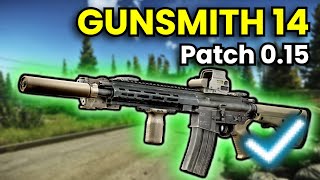 Gunsmith Part 14  Patch 015 Guide  Escape From Tarkov [upl. by Hutt]