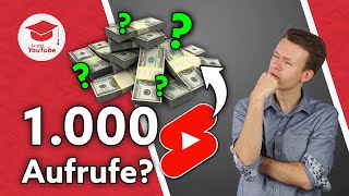 So viel Geld zahlt YouTube für 1000 ShortsAufrufe [upl. by Lauraine388]