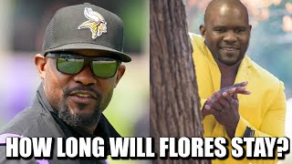 How Long Will Brian Flores Stay with the Minnesota Vikings [upl. by Eadith]