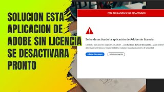 SOLUCION Esta Aplicacion de ADOBE Sin Licencia se Desactivara Pronto [upl. by Fahey]