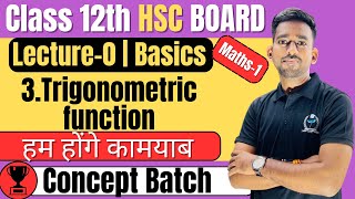 L0 Basics of Trigonometry Chapter 3 Class 12th Maths1 newindianera conceptbatch mathsclass12 [upl. by Acissehc]