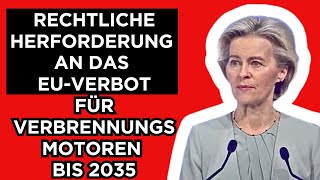 🔴Rechtliche Anfechtung des EUVerbots von Verbrennungsmotoren ab 2035 [upl. by Ravaj722]