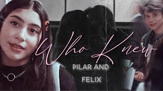 ✘ pilar amp felix  who knew [upl. by Breana446]