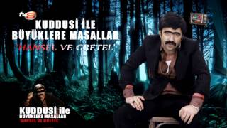 ÖTV2 KUDDUSİ HANSEL VE GRETEL BÖLÜM 19 [upl. by Yggep954]