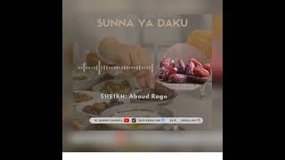 SHEIKHAboud Rogo  Sunna Ya Daku [upl. by Bethel]