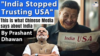 India Stopped Trusting USA says Chinese Media  This is what Chinese Media says about India [upl. by Darbie]