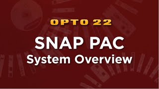 Opto 22 SNAP PAC System Overview [upl. by Natsirc62]