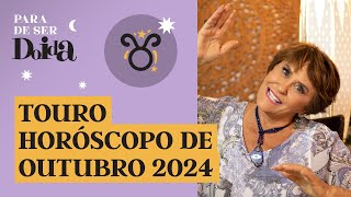 Horóscopo Outubro 2024  Touro [upl. by Aneehsyt]