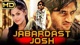 Jabardast Josh जबरदस्त जोश Hindi Dubbed Full Movie  Naga Chaitanya Karthika Nair [upl. by Ennaillij]