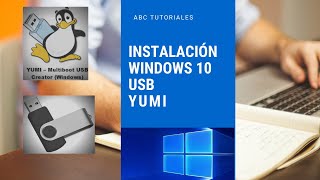 Instalar Windows 10 mediante USB  BOOT USB  YUMI 2018 [upl. by Yasmeen]