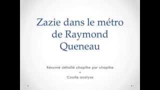 Résumé de Zazie dans le métro de Raymond Queneau [upl. by Loma]