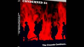 Condemned 84  Dont dictate to us [upl. by Elwin]