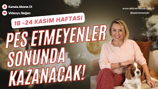 CESUR OLANLARIN KARŞILIĞINI ALACAĞI BİR HAFTA GELİYOR DİKKATLE DİNLEYİN [upl. by Desirea]