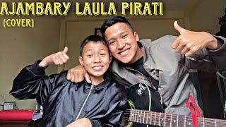 AJAMBARY LAULA PIRATIKALI PRASADMELINAcover song [upl. by Tenom]