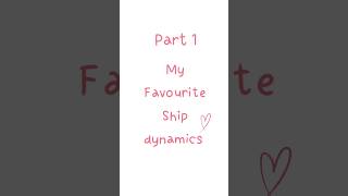 My Favorite SHIP Dynamics pt 1 art cute kawaii digitalart shorts [upl. by Gottuard]