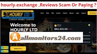 hourlyexchangeReviews Scam Or Paying  Write reviews allmonitors24com [upl. by Carolynn284]