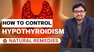 Natural Remedies for Hypothyroidism  Cure Thyroid Problem [upl. by Etteinotna477]