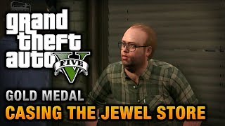 GTA 5  Mission 11  Casing the Jewel Store 100 Gold Medal Walkthrough [upl. by Annoda]