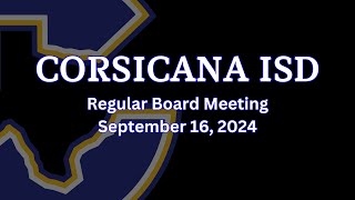 Corsicana ISD September 16 Board Meeting [upl. by Anelrihs298]