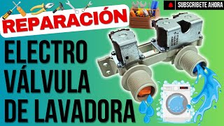 COMO REPARAR ELECTROVALVULA DE LAVADORA AUTOMATICA 🔧💦HOW TO REPAIR AUTOMATIC WASHER SOLENOID VALVE [upl. by Pironi]