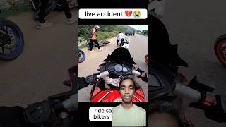 🏍️live accident 😭💔 rider motovlog shorts live accident motovlog [upl. by Anihpled]