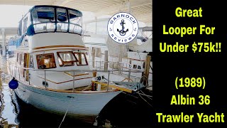 Sold  Great Looper For Under 75k  1989 Albin 36 Trawler Yacht For Sale [upl. by Mitchael]