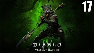 LETS PLAY DIABLO 4 VESSEL OF HATRED 4K  CAMPAIGN PLAYTHROUGH  SPIRITBORN GAMEPLAY  17 [upl. by Mora889]