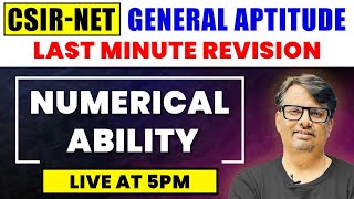 CSIR NET General Aptitude  LastMinute Revision of Numerical Ability  CSIR NET By GP Sir [upl. by Yelad318]