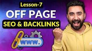 Lesson 7 OffPage SEO amp Backlinks STEP BY STEP TUTORIAL [upl. by Darrow750]