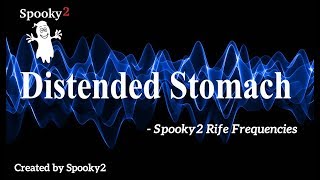 Distended Stomach  Spooky2 Rife Frequencies [upl. by Dimond433]