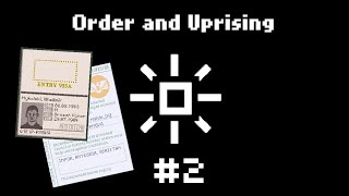 Papers Please  Order and Uprising  Contingency [upl. by Ainitsirk]