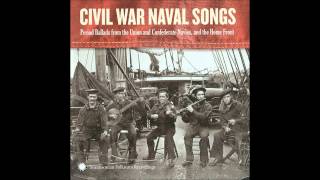 Civil War Naval Songs  07  The Bold Privateer [upl. by Pollak]