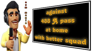 OSM TACTICS 2024  Against OSM 433A Passing Game at Home with Better Squad [upl. by Waverley958]