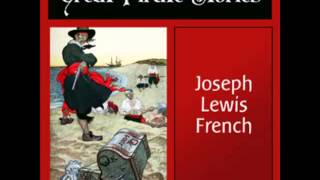 Great Pirate Stories FULL Audiobook  part 1 of 5 [upl. by Anselm]