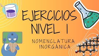 NOMENCLATURA INORGANICA  EJERCICIOS NIVEL 1  BIOATOMO [upl. by Yendor]