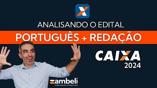 Analisando o edital de Português e Redação do concurso da CAIXA 2024 [upl. by Biagi182]