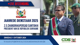 JAARREDE DIENSTJAAR 2025 ZE CHANDRIKAPERSAD SANTOKHI PRESIDENT VAN DE REPUBLIEK SURINAME 1102024 [upl. by Hardner]