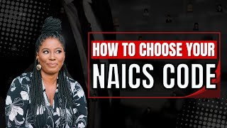 How to choose your NAICS Code [upl. by Nyra845]