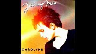 Jeanne Mas  Carolyne Audio [upl. by Maurizia]