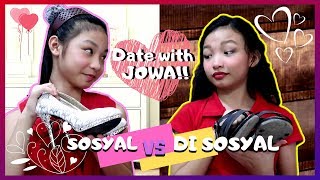 SOSYAL VS DI SOSYAL sa Date  Date with JOWA  Aurea amp Alexa [upl. by Dysart]