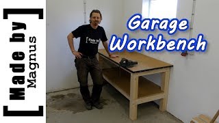 Garage workbench  Made by Magnus [upl. by Niai]