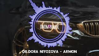 Dildora Niyozova  Armon DNDM Remix [upl. by Cinimod]