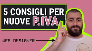 Hai appena aperto partita iva Non sbagliare questi 5 punti Web Designer edition [upl. by Divaj]