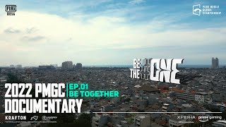 2022 PMGC Documentary Ep01  BE TOGETHER [upl. by Eigla120]