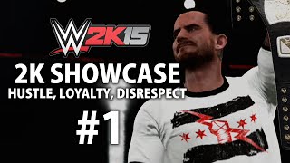 WWE 2K15 2K Showcase  Hustle Loyalty Disrespect Gameplay Walkthrough Part 1 [upl. by Joanne]