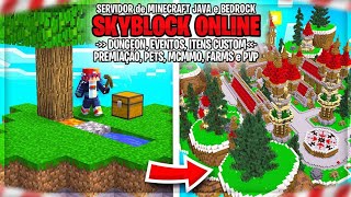 SERVIDOR de SKYBLOCK ONLINE para MINECRAFT BEDROCK e JAVA com HABILIDADES PETS DESAFIOS e ECONOMIA [upl. by Selda]